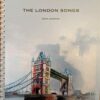 The London Songs, Song Book & CD